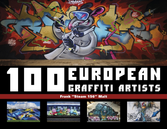 100 European Graffiti Artists, Hardback Book