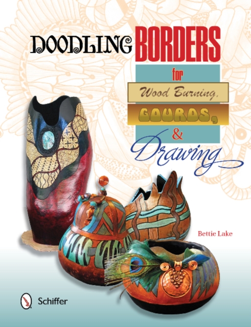 Doodling Borders for Wood Burning, Gourds & Drawing, Paperback / softback Book