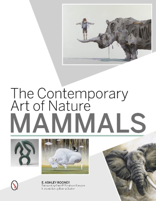 The Contemporary Art of Nature : Mammals, Hardback Book