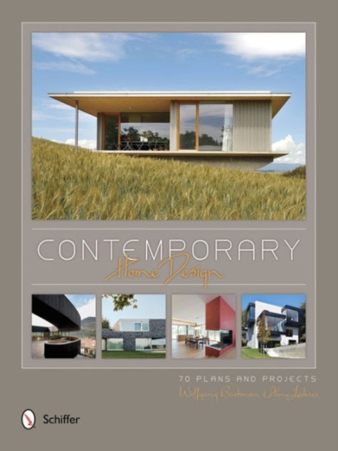 Contemporary Home Design : 70 Plans and Projects, Hardback Book