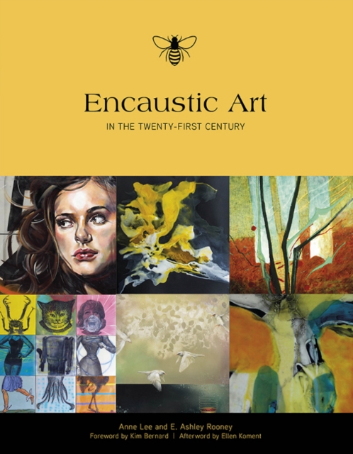 Encaustic Art in the Twenty-First Century, Hardback Book