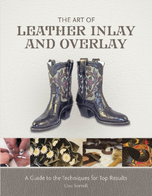 Art of Leather Inlay and Overlay, Hardback Book