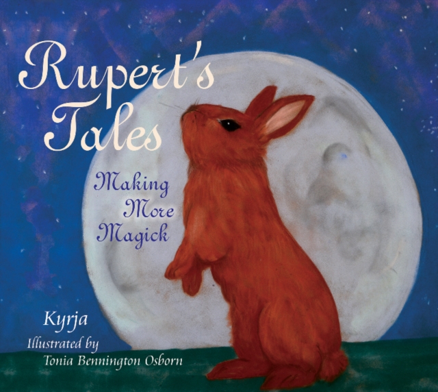 Rupert's Tales : Making More Magick, Hardback Book