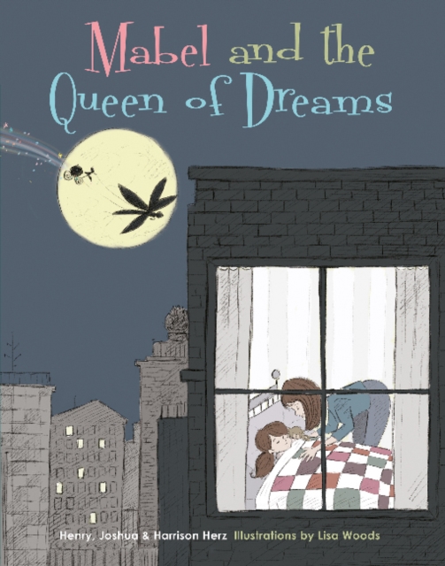 Mabel and the Queen of Dreams, Hardback Book