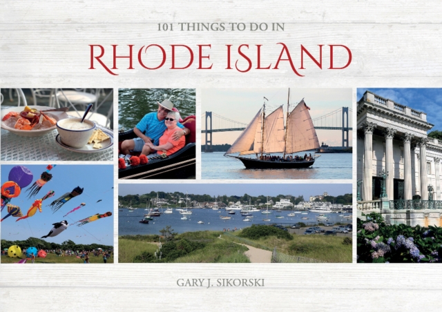 101 Things to Do in Rhode Island, Hardback Book