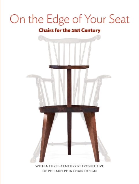 On the Edge of Your Seat : Chairs for the 21st Century, Hardback Book