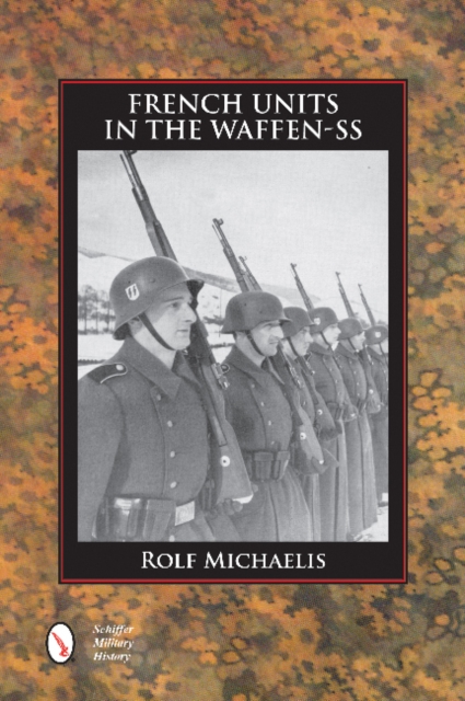 French Units in the Waffen-SS, Hardback Book