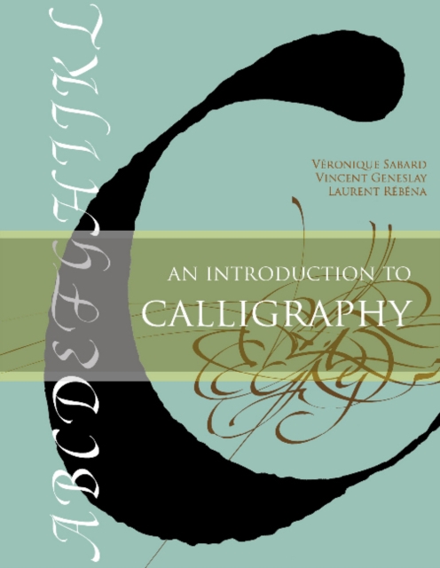 An Introduction to Calligraphy, Hardback Book