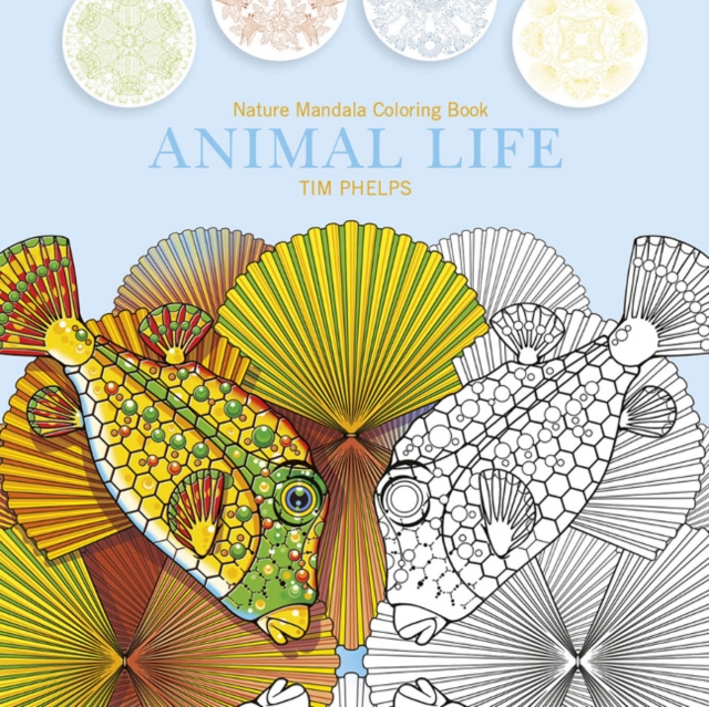Animal Life : Nature Mandala Coloring Book, Paperback / softback Book