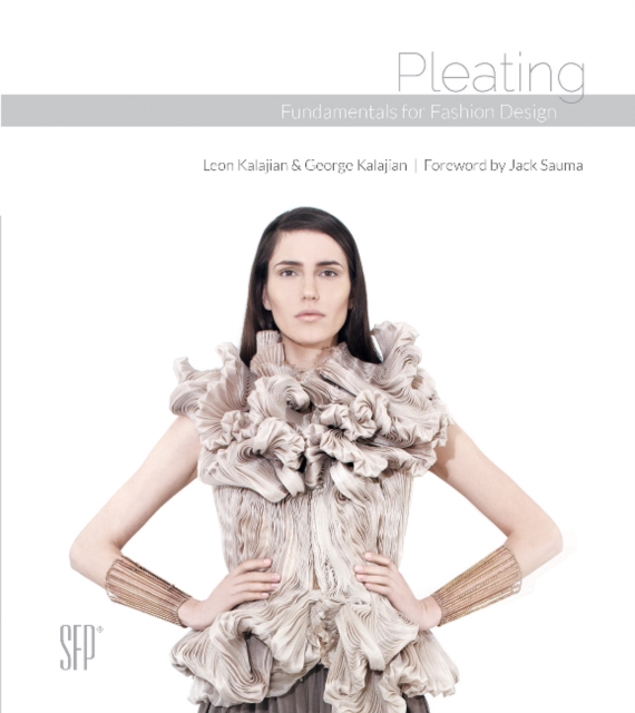 Pleating : Fundamentals for Fashion Design, Hardback Book