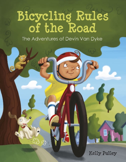 Bicycling Rules of the Road : The Adventures of Devin Van Dyke, Hardback Book