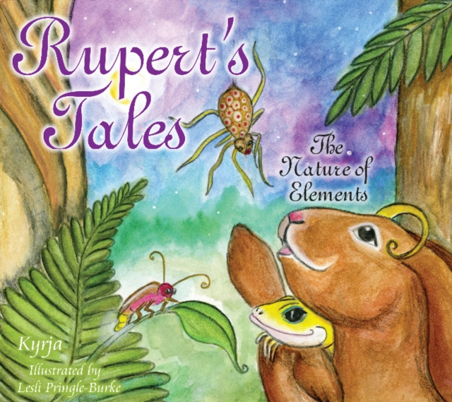 Rupert's Tales : The Nature of Elements, Hardback Book
