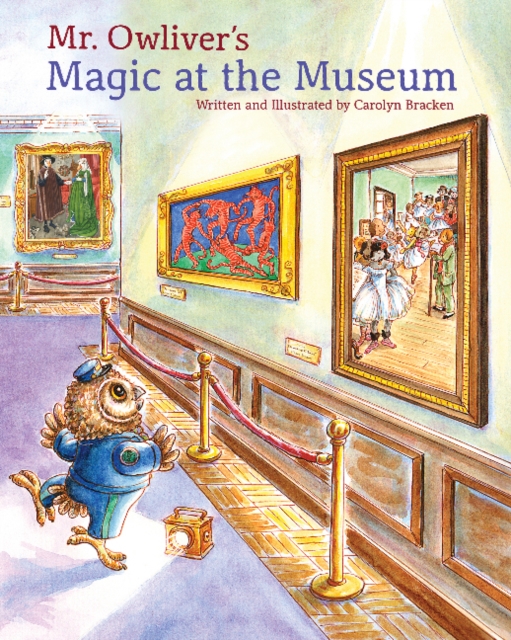 Mr. Owliver’s Magic at the Museum, Hardback Book