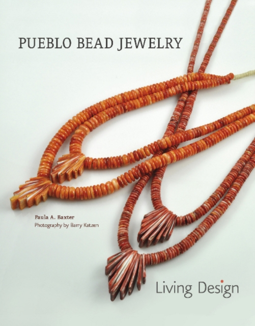 Pueblo Bead Jewelry : Living Design, Hardback Book