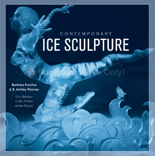 Contemporary Ice Sculpture, Hardback Book