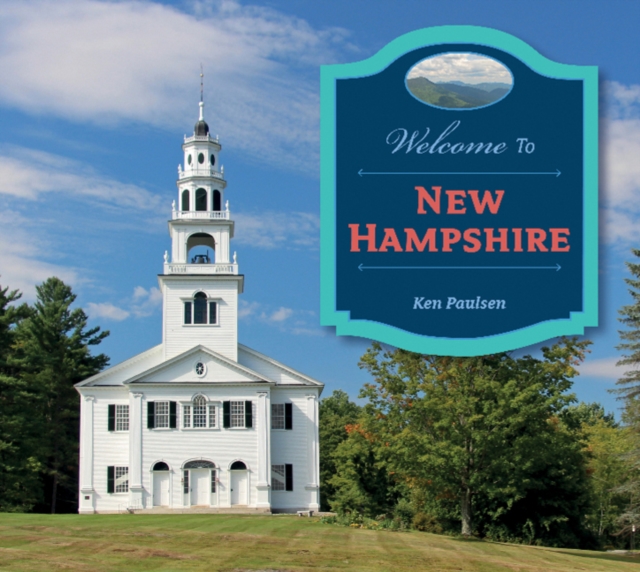 Welcome to New Hampshire, Hardback Book