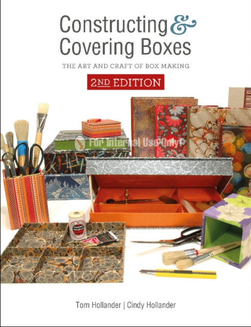 Constructing and Covering Boxes : The Art and Craft of Box Making, Paperback / softback Book