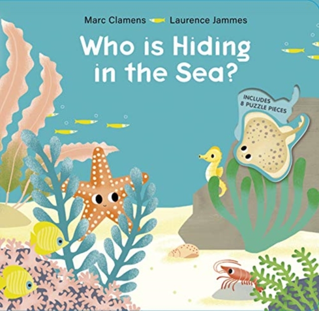 Who Is Hiding in the Sea?, Board book Book