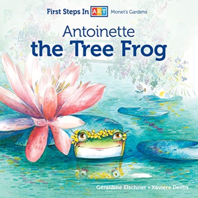 Antoinette the Tree Frog, Board book Book