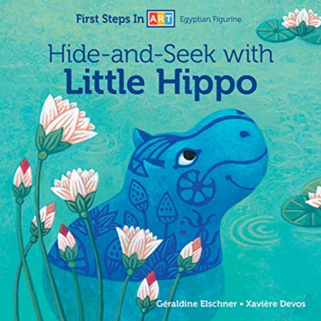 Hide-and-Seek with Little Hippo, Board book Book