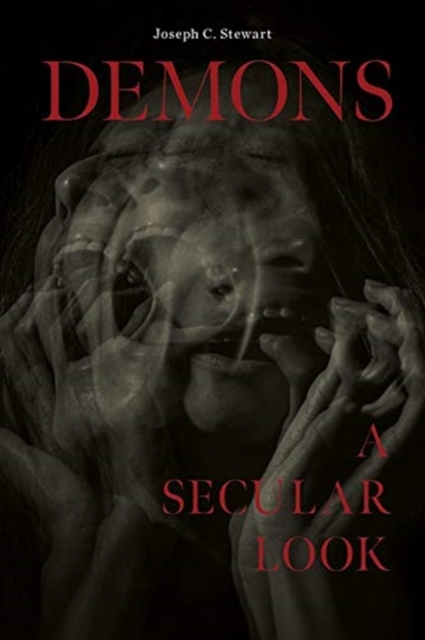 Demons : A Secular Look, Hardback Book