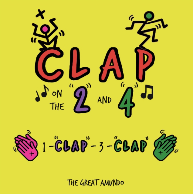 Clap on the 2 and 4, Board book Book