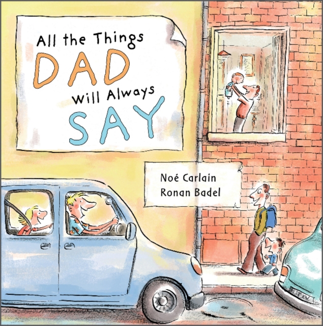 All the Things Dad Will Always Say, Hardback Book