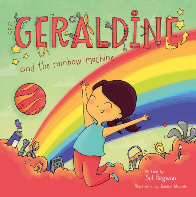 Geraldine and the Rainbow Machine, Hardback Book