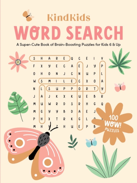 KindKids Word Search : A Super-Cute Book of Brain-Boosting Puzzles for Kids 6 & Up, Paperback / softback Book