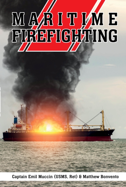 Maritime Firefighting, Hardback Book