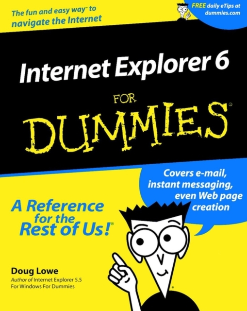 Internet Explorer 6 For Dummies, Paperback / softback Book