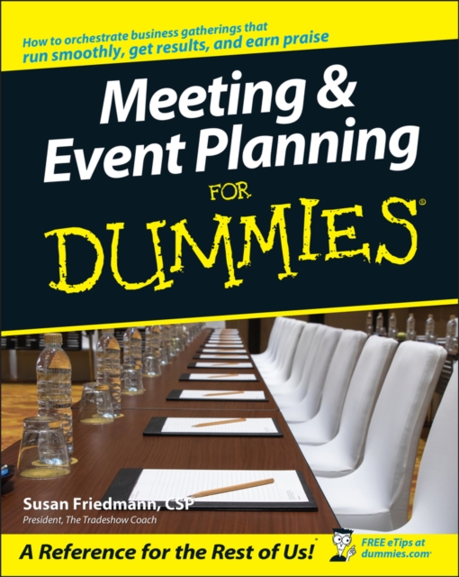 Meeting and Event Planning for Dummies, Paperback / softback Book