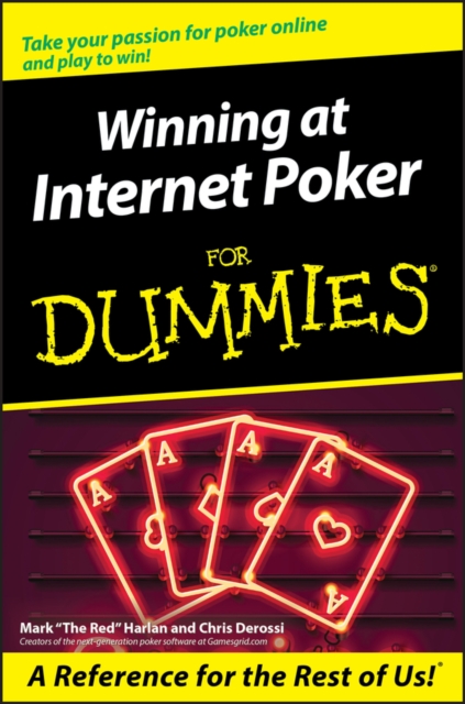 Winning at Internet Poker For Dummies, Paperback / softback Book