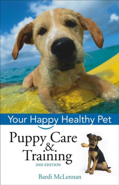 Puppy Care & Training : Your Happy Healthy Pet, PDF eBook
