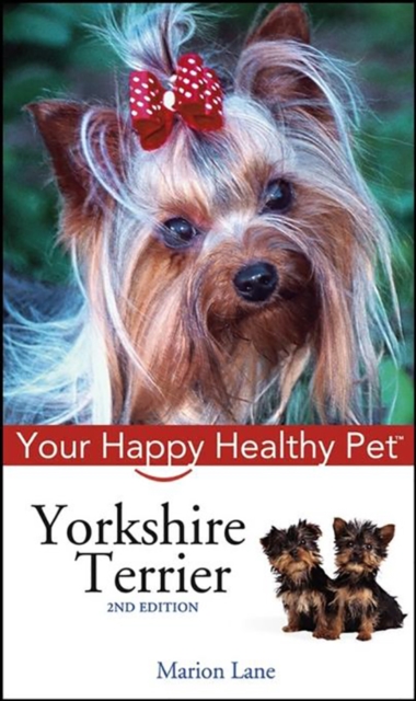 Yorkshire Terrier : Your Happy Healthy Pet, PDF eBook