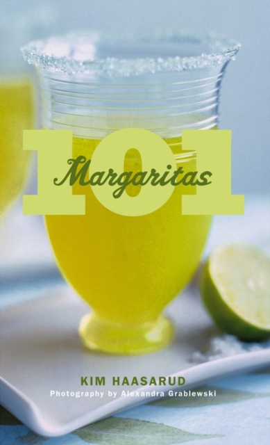 101 Margaritas, Hardback Book
