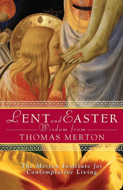 Lent and Easter Wisdom from Thomas Merton, Paperback / softback Book