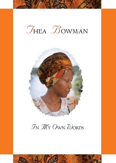 Thea Bowman: In My Own Words, Paperback / softback Book