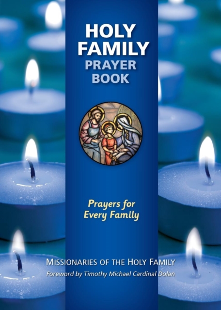 Holy Family Prayer Book : Prayers for Every Family, Paperback / softback Book