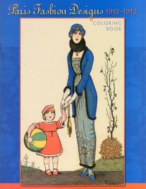 Paris Fashion Design 1912-1913 Colouring Book, Paperback / softback Book