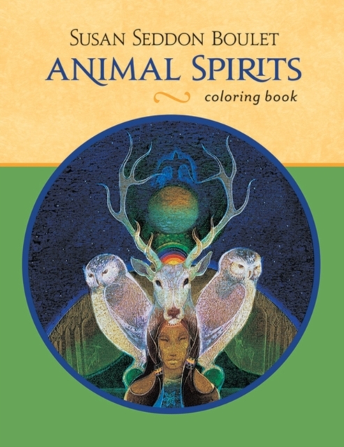 Animal Spirits Susan Seddon Boulet Colouring Book, Paperback / softback Book