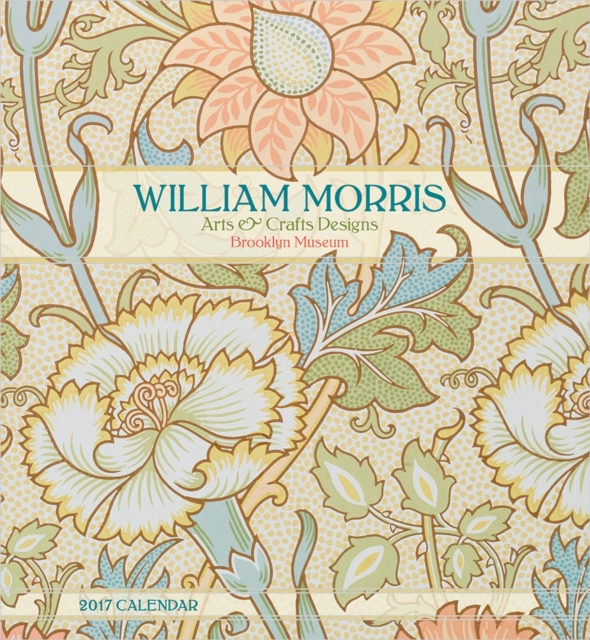 William Morris : Arts & Crafts Designs 2017 Wall Calendar, Calendar Book