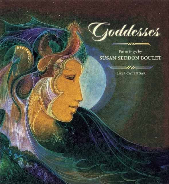 Goddesses : Paintings by Susan Seddon Boulet 2017 Wall Calendar, Calendar Book
