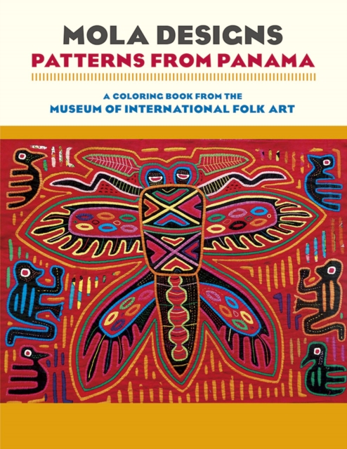 Mola Designs Patterns from Panama Coloring Book, Paperback / softback Book