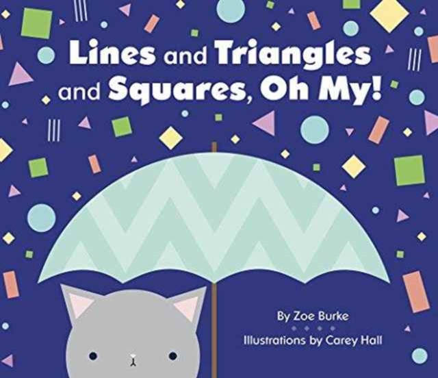 Lines Triangles Squares, Board book Book