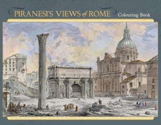 Piranesi’S Views of Rome Colouring Book, Paperback / softback Book