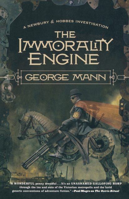 The Immorality Engine : A Newbury & Hobbes Investigation, Paperback / softback Book