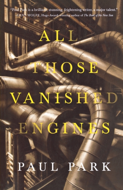 All Those Vanished Engines, Hardback Book