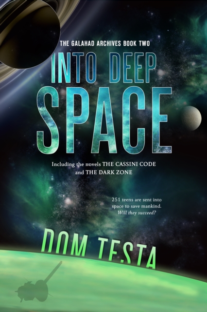 Into Deep Space : The Galahad Archives Book 2, Paperback / softback Book
