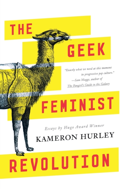 The Geek Feminist Revolution, Paperback / softback Book